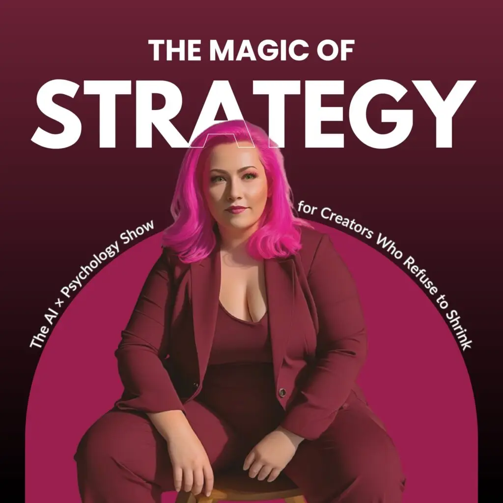 The magic of strategy podcast cover featuring karen hewitt, harvard-certified disruptive strategist, discussing business strategy, social media, ai, branding, visibility, and entrepreneurship.